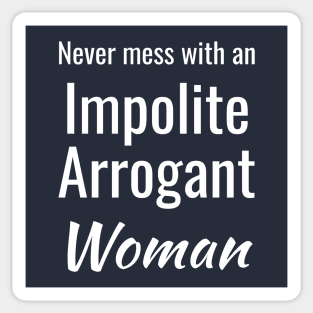 Impolite Arrogant Woman Sticker